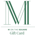 M on the Square Gift Card