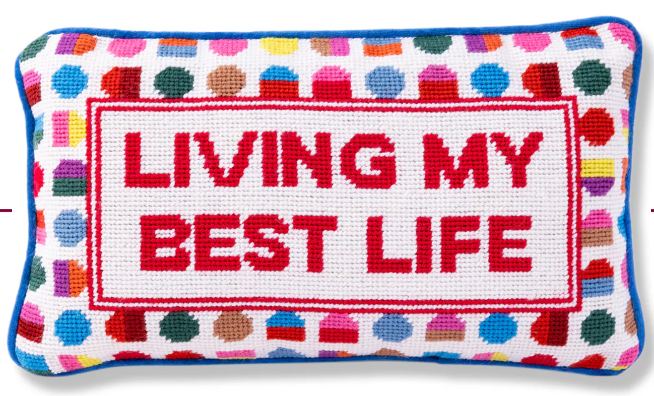 Best Life Needlepoint Pillow